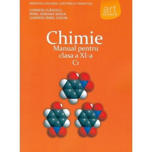 Chimie - clasa 11 c1 - manual - luminita vladescu, irinel adriana badea, editura grupul editorial art
