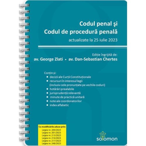 Codul penal si Codul de procedura penala Act. 25 iulie 2023 Ed. Spiralata, editura Solomon