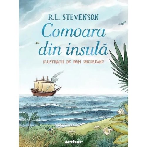Comoara din insula - R.L. Stevenson, editura Grupul Editorial Art