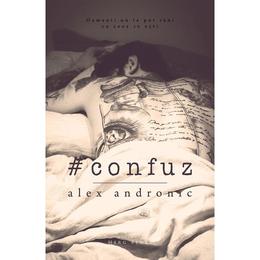 #confuz - Alex Andronic, editura Herg Benet