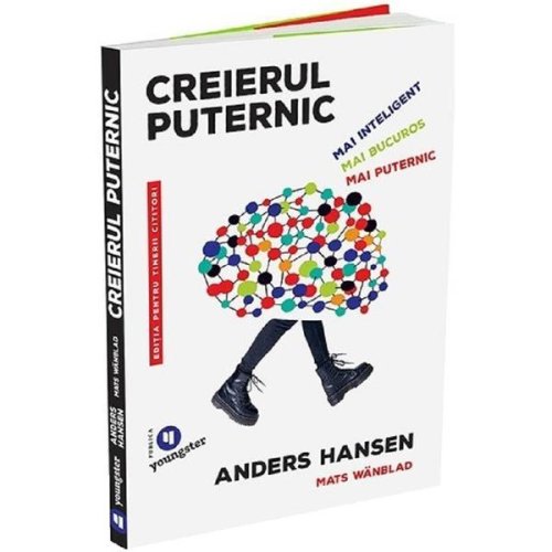 Creierul puternic. Editia pentru tinerii cititori - Anders Hansen, Mats Wandblat, editura Publica