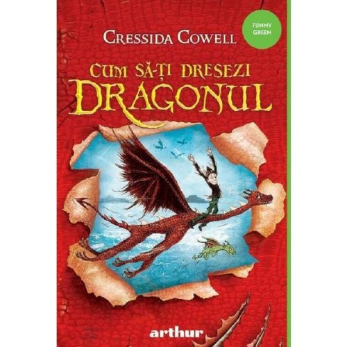 Cum sa-ti dresezi dragonul - Cressida Cowell, editura Grupul Editorial Art