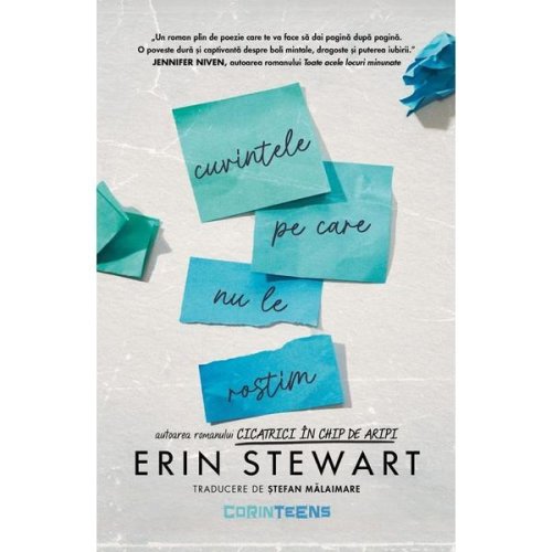 Cuvintele pe care nu le rostim - Erin Stewart, editura Corint