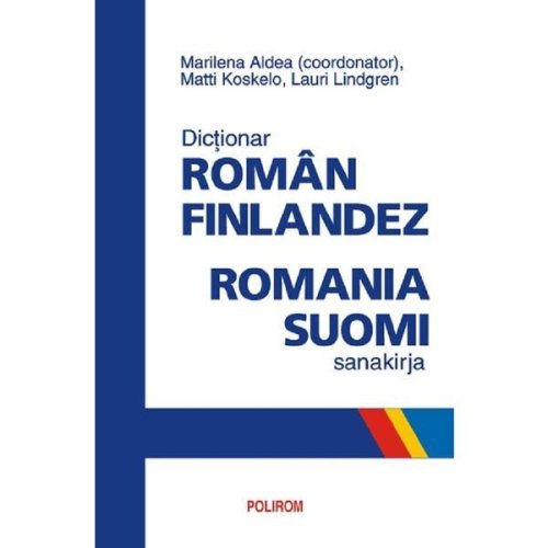 Dictionar roman-finlandez - Marilena Aldea, editura Polirom