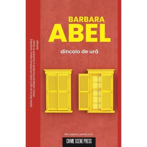 Dincolo de ura - Barbara Abel, editura Crime Scene Press
