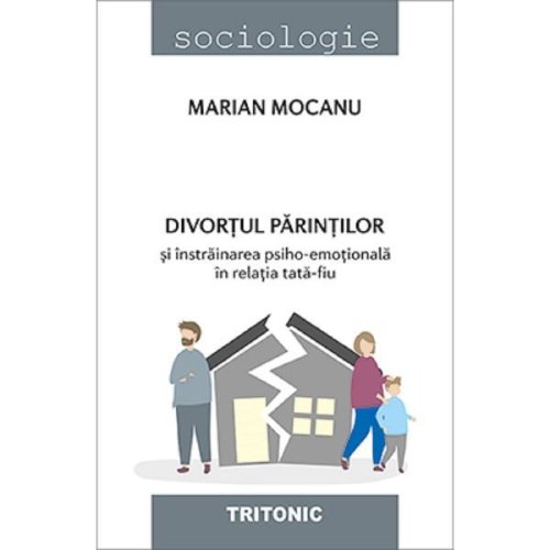 Divortul parintilor - Marian Mocanu, editura Tritonic