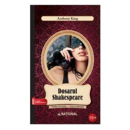 Dosarul Shakespeare - Anthony King, editura National