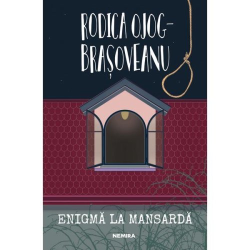 Enigma la mansarda - Rodica Ojog-Brasoveanu, editura Nemira