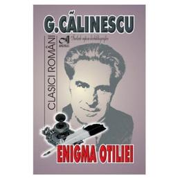 Enigma Otiliei - George Calinescu, editura Andreas