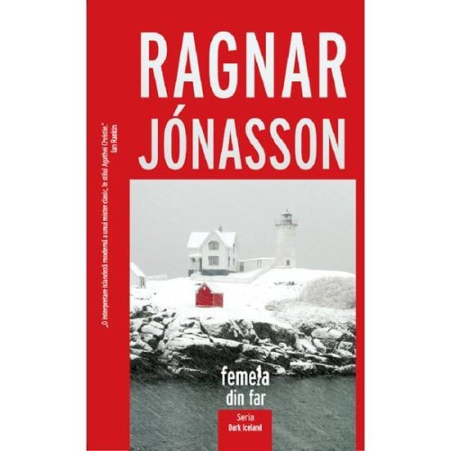 Femeia din far - Ragnar Jonasson, editura Crime Scene Press