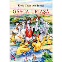 Gasca uriasa - elena cesar von sachse, editura Ecou