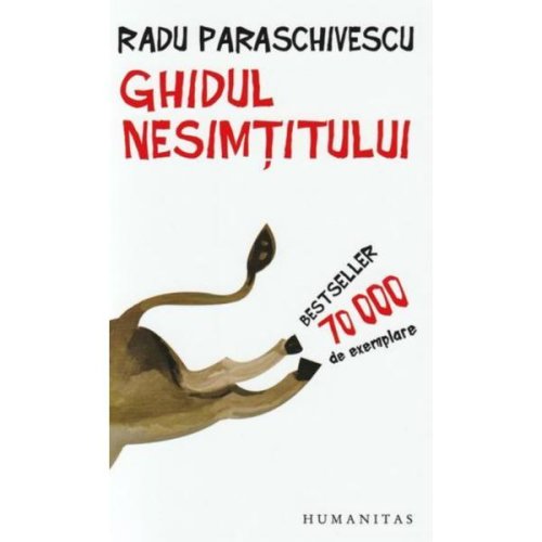 Nedefinit - Ghidul nesimtitului ed.2022 - radu paraschivescu