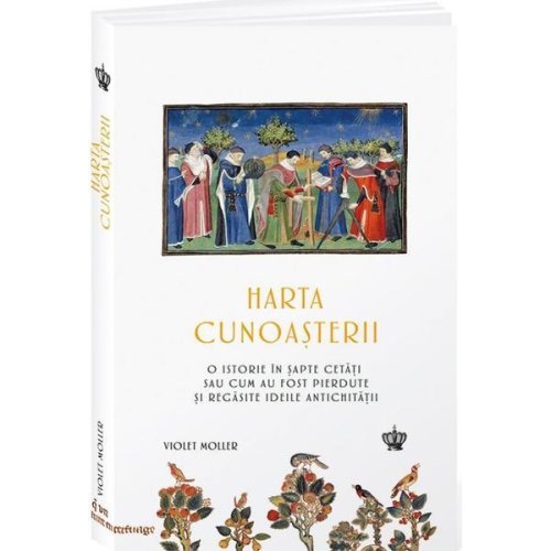 Baroque Books & Arts - Harta cunoasterii - violet moller, editura baroque books & arts