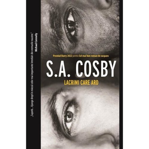 Lacrimi care ard - S.A. Cosby, editura Crime Scene Press