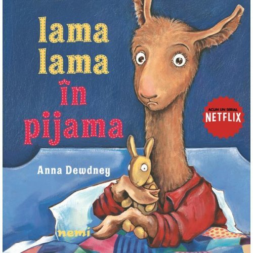 Lama Lama în pijama autor Anna Dewdney, editura Nemi