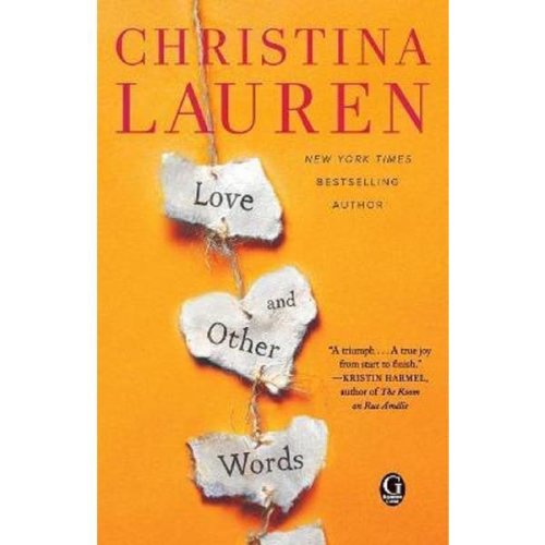 Love and Other Words - Christina Lauren, editura Simon & Schuster