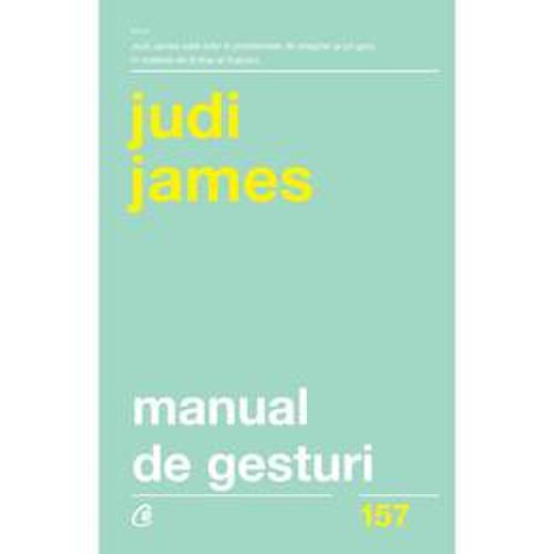 Manual de gesturi - Judi James, editura Curtea Veche