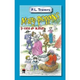 Mary Poppins si casa de slaturi - P.L. Travers, editura Rao