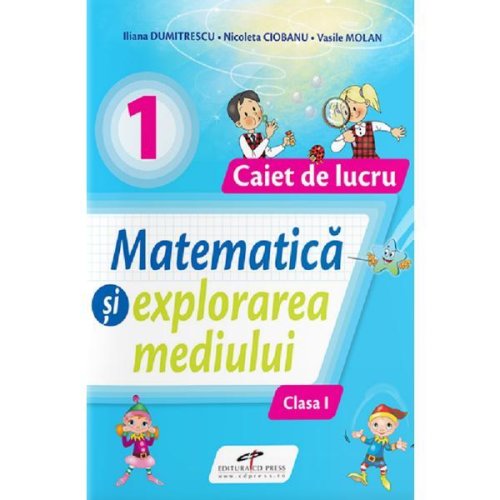 Matematica si Explorarea Mediului Cls.1. Caiet De Lucru Ed.2023 - Iliana Dumitrescu, Editura Cd Press