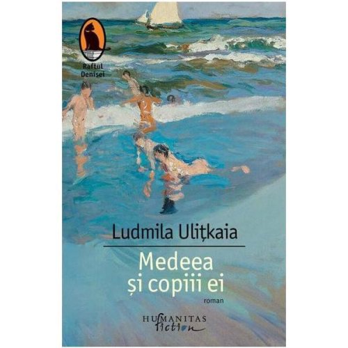 Medeea si copiii ei - Ludmila Ulitkaia, editura Humanitas