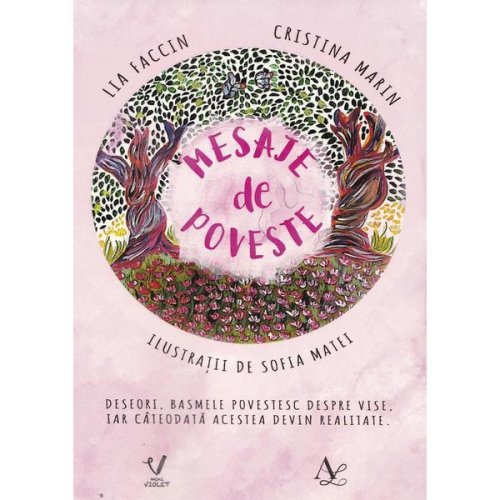 Mesaje de Poveste - Lia Faccin, Cristina Marin, Editura Pentru Arta si Literatura