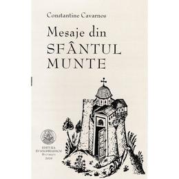 Mesaje din Sfantul Munte - Constantine Cavarnos, editura Evanghelismos