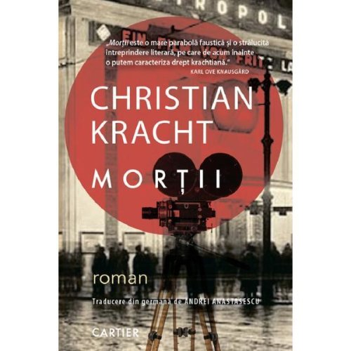 Mortii - Christian Kracht, editura Cartier