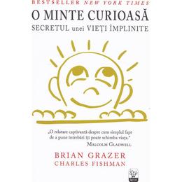 O minte curioasa - Brian Grazewr, Charles Fishman, editura Litera