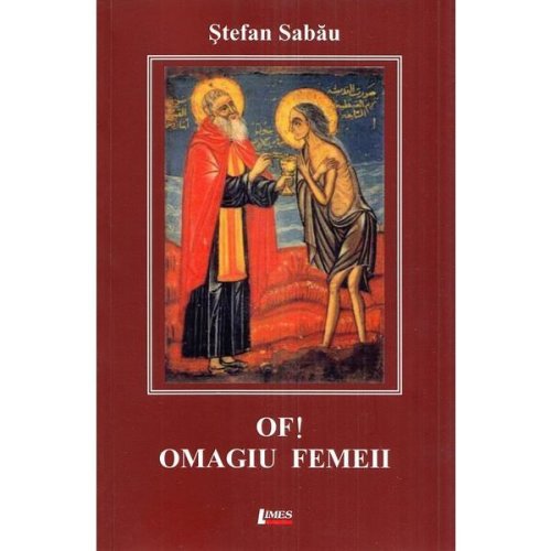 Of! Omagiu femeii - Stefan Sabau, editura Limes