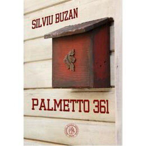 Palmetto 361 - Silviu Buzan, editura Scoala Ardeleana
