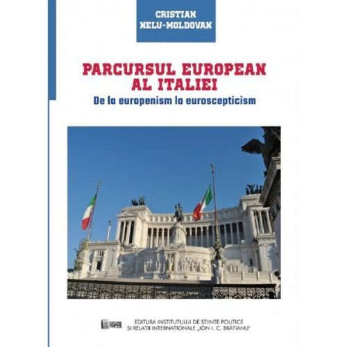 Parcursul european al Italiei - Cristian Nelu-Moldovan, editura Ispri