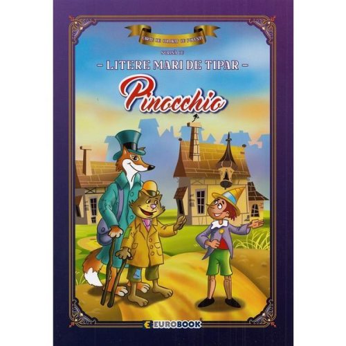 Pinocchio. Carte de colorat cu povesti scrisa cu litere mari de tipar, editura Eurobook