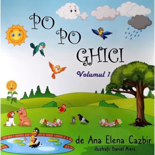 Po Po Ghici Vol.1 - Ana Elena Cazbir, editura Ana Elena Cazbir