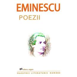 Poezii - Mihai Eminescu, editura Exigent