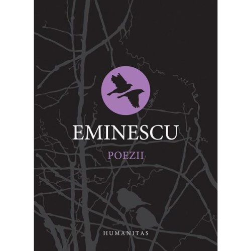 Poezii - Mihai Eminescu, editura Humanitas