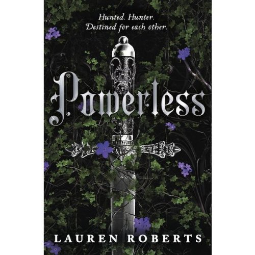 Powerless. the powerless trilogy #1 - lauren roberts, editura simon   schuster 