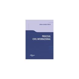 Procesul civil international - serban-alexandru stanescu, editura hamangiu