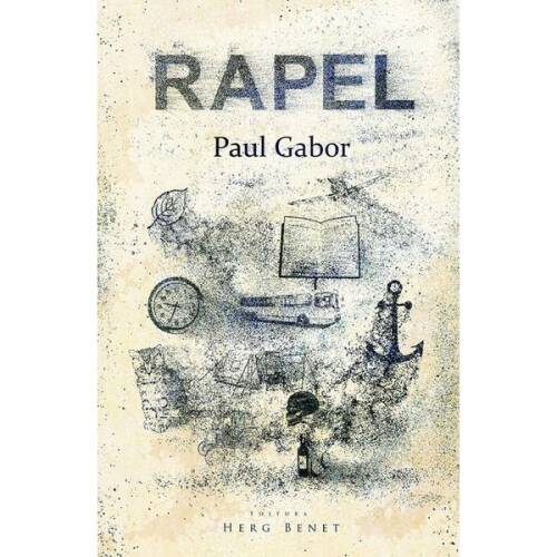 Rapel - Paul Gabor, editura Herg Benet