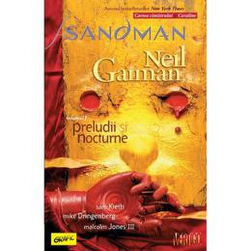 Sandman. Vol.1: Preludii si nocturne - Neil Gaiman, editura Grupul Editorial Art