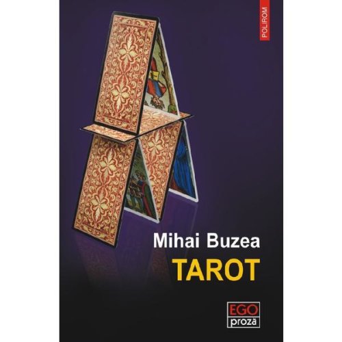 Tarot - Mihai Buzea, editura Polirom