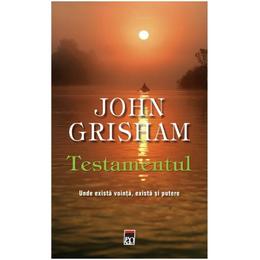 Testamentul ed.2014 - john grisham, editura rao