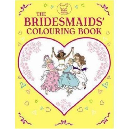 The Bridesmaids' Colouring Book - Ann Kronheimer, editura Michael O'mara Books