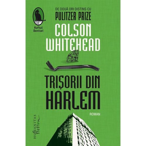 Trisorii din Harlem - Colson Whitehead, editura Humanitas