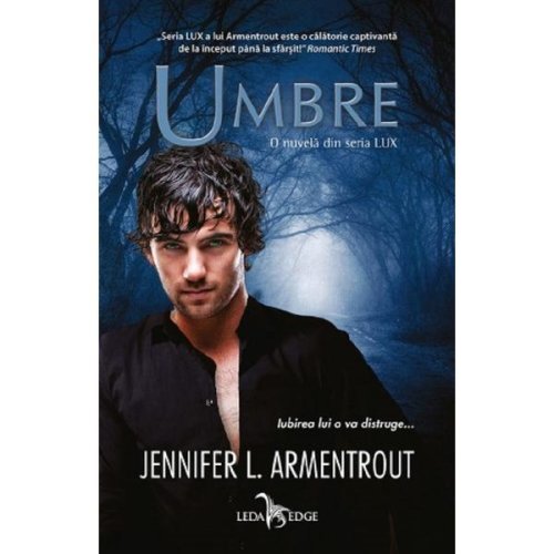 Umbre - Jennifer L. Armentrout, editura Leda