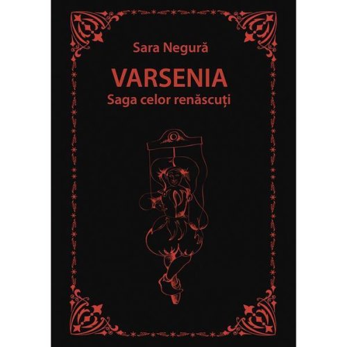 Varsenia. Saga celor renascuti - Sara Negura, editura Letras