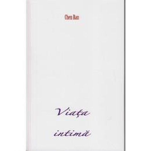 Viata intima - Chen Ran, editura Hardcover&paperback