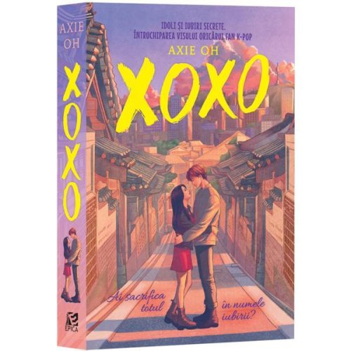 Xoxo - Axie Oh, editura Epica