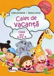 Caiet De Vacanta Cls 4 - Rodica Chiran Celina Iordache