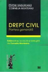 Drept civil. Partea generala Ed.2 - Ovidiu Ungureanu Cornelia Munteanu