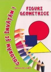 Figuri geometrice - coloram si invatam